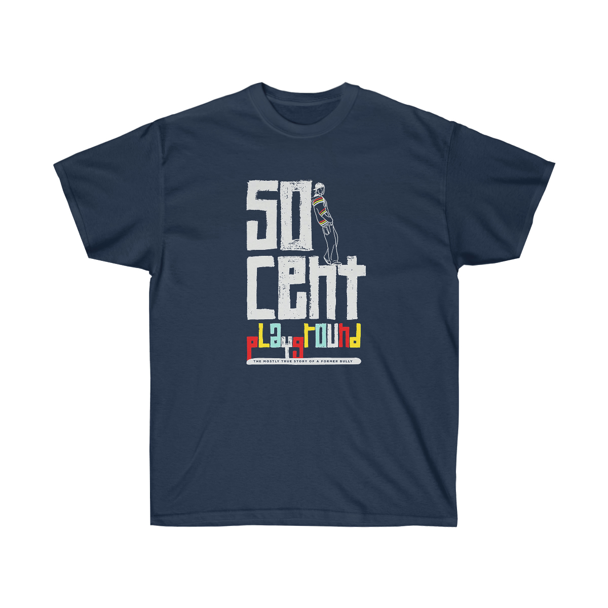 50C The Mostly Story Of A Former Bully Men T-Shirt - Image 11