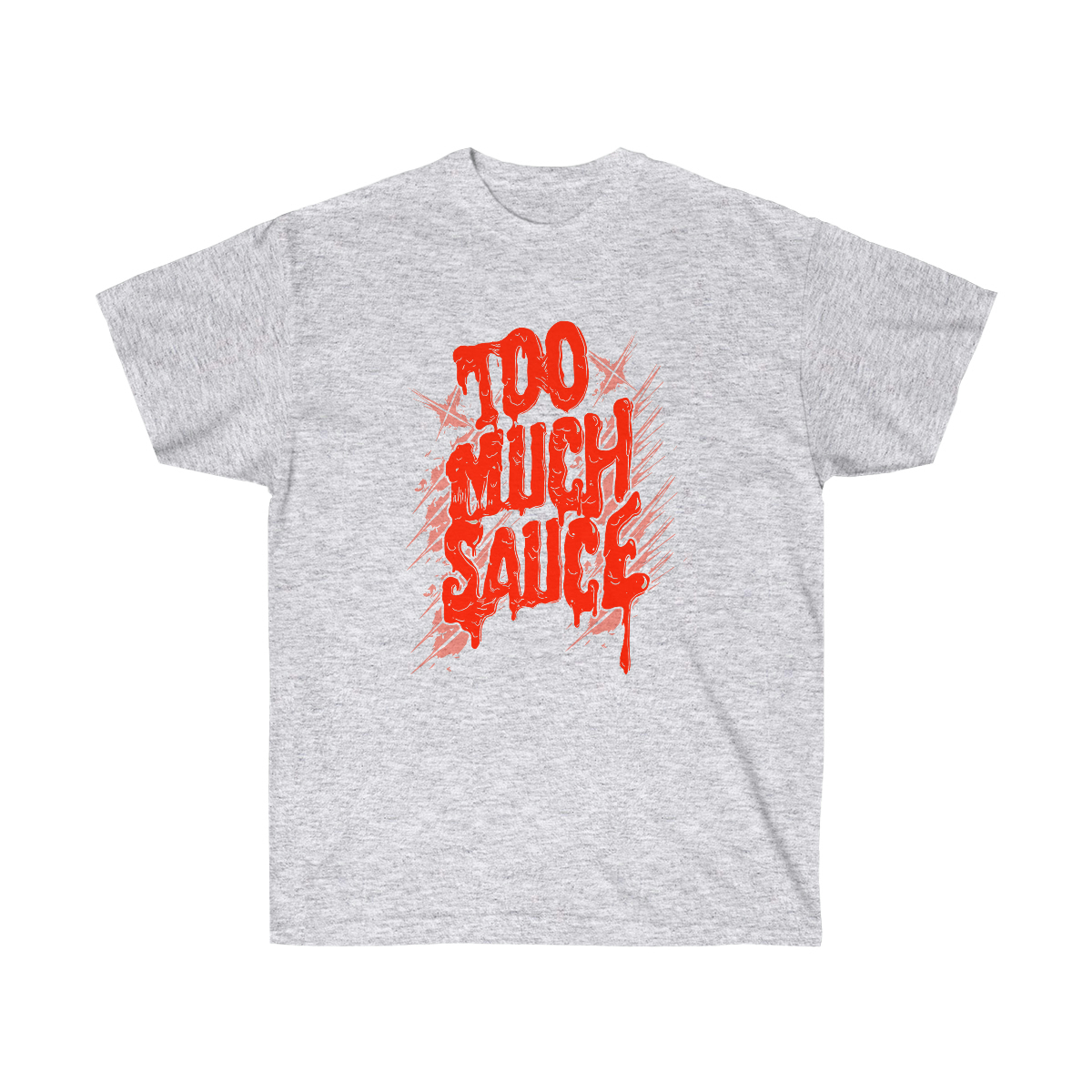 Too Much Sauce Men T-Shirt - Image 3