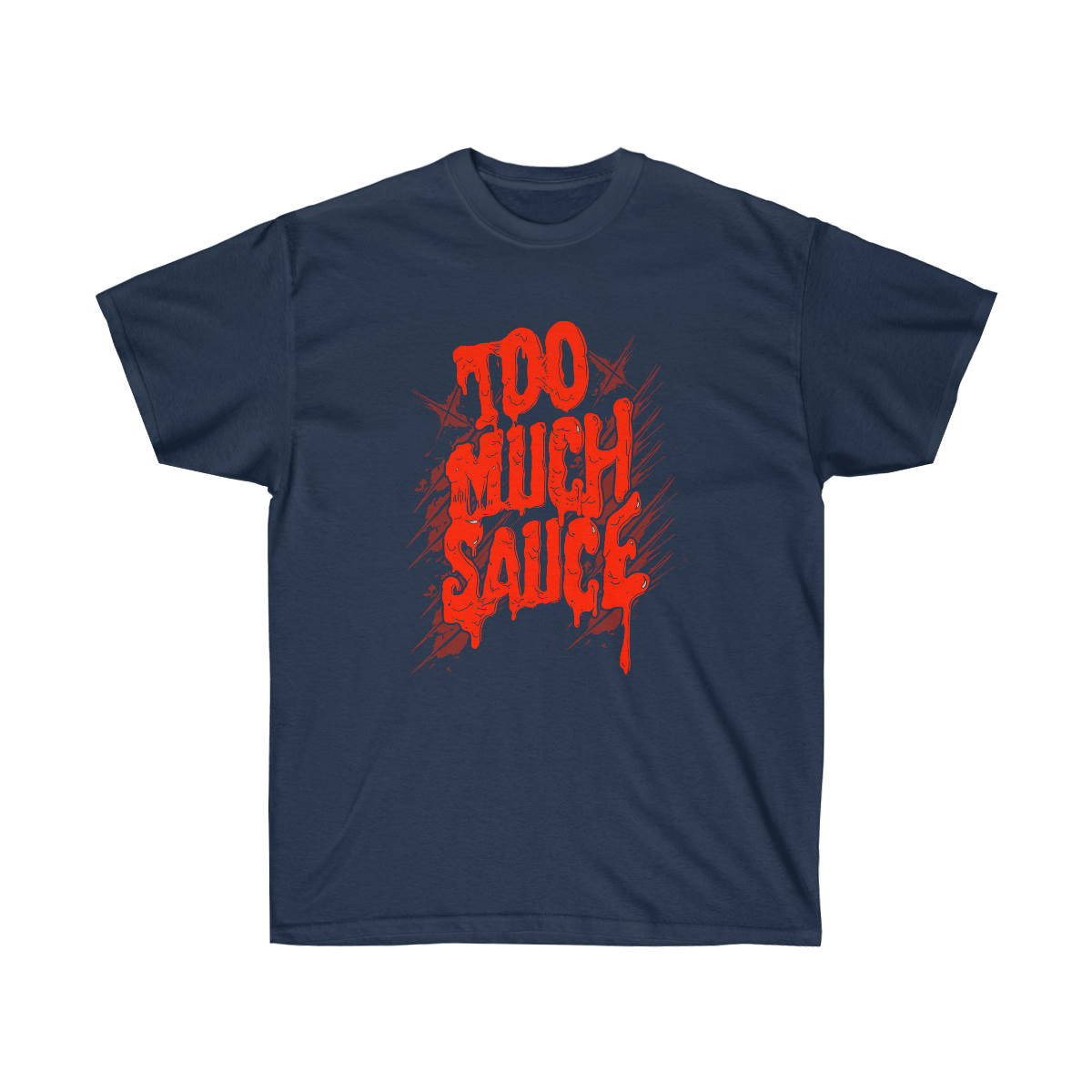 Too Much Sauce Men T-Shirt - Image 9