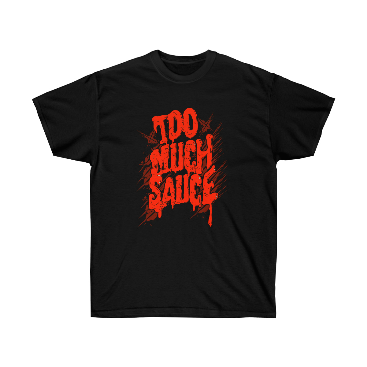 Too Much Sauce Men T-Shirt - Image 5